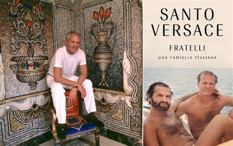 Versace, il libro del fratello Santo in memoria di Gianni